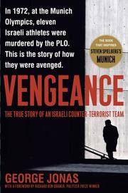 image of Vengeance: The True Story of an Israeli Counter-Terrorist Team