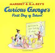 CURIOUS GEORGES FIRST DAY OF SCHOOL