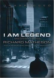 image of I Am Legend: And Other Stories
