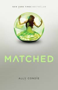 Matched by Ally Condie - from SecondSale (SKU: 00013363073)