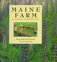 Maine Farm : A Year of Country Life by Lynn Karlin; Stanley Joseph - 1991