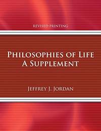 Philosophies of Life: A Supplement