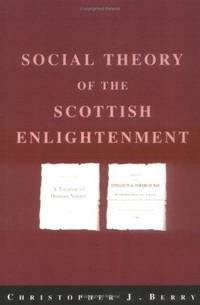 The Social Theory Of the Scottish Enlightenment