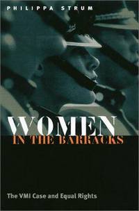 WOMEN IN THE BARRACKS; THE VMI CASE AND EQUAL RIGHTS
