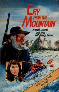 Cry from the Mountain by Thomas A Daniel L.; Noton - Paperback - 1986 - from Top Notch books (SKU: 044146)