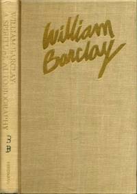 William Barclay: A Spiritual Autobiography by William Barclay - 1975