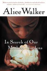 cover of In Search of Our Mothers' Gardens: Womanist Prose