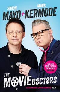 The Movie Doctors [Paperback] Mayo, Simon and Kermode, Mark