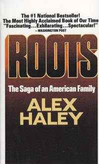 Roots  (Pulitzer Prize) by Alex Haley - 1980