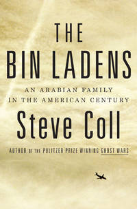 image of The Bin Ladens: An Arabian Family in the American Century