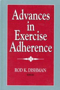 Advances in Exercise Adherence