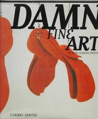 DAMN FINE ART - By New Lesbian Artists