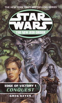 Edge of Victory 1: Conquest (Star Wars: The New Jedi Order)