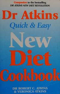 image of DR. ATKINS' QUICK AND EASY NEW DIET COOKBOOK