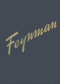 The Feynman Lectures on Physics   by Richard Feynman by Richard Feynman