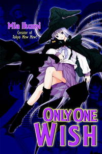 Only One Wish by Ikumi, Mia