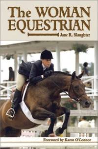 The Woman Equestrian (ILLUSTRATED)