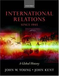 cover of International Relations since 1945: A Global History