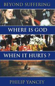 Where Is God When It Hurts?