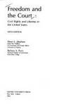 Freedom and the Court : Civil Rights and Liberties in the United States