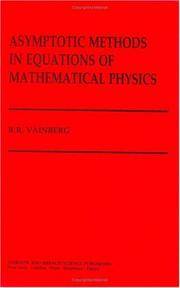 Asymptotic Methods In Equations Of Mathematical Physics