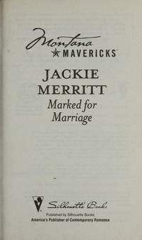 Marked for Marriage (Silhouette Special Edition Ser., (MONTANA MAVERICKS RETURN TO BIG SKY...