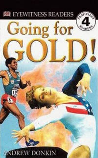 Going for Gold! (DK Readers: Level 4: Proficient Readers)