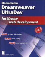 Macromedia Dreamweaver UltraDev Fast &amp; Easy Web Development w/CD by Bakharia, Aneesha - 2000-10-01