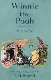 Winnie-the-Pooh (Winnie-the-Pooh - Classic Editions)