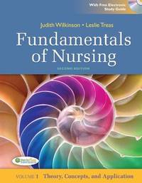 Fundamentals Of Nursing Theory Concepts And Applications Vol 1 2Ed With Free Electronic Study...