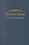 The Last Tycoon by F. Scott Fitzgerald