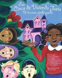 Los Cinco de Vivienda Justa y la casa embrujada (Spanish Edition)