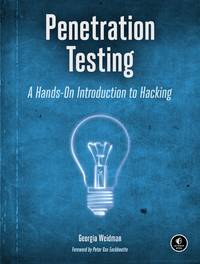 Penetration Testing: A Hands-On Introduction to Hacking