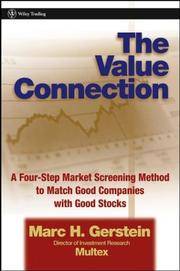 THE VALUE CONNECTION: A FOURSTEP MARKET SCREENING METHOD TO MATCH GOOD COMPANIES WITH GOOD...