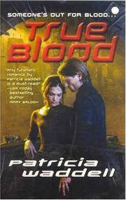cover of True Blood (The True Series, Book 1)