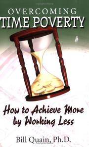 Overcoming Time Poverty: How to Achieve More by Working Less