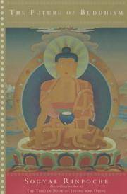 Future of Buddhism by Sogyal Rinpoche - 2002-04-04