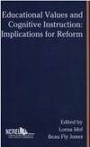 Educational Values and Cognitive Instruction: Implications for Reform