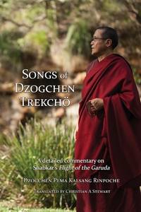 Songs of Dzofchen Trekcho