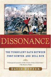 cover of Dissonance: The Turbulent Days Between Fort Sumter and Bull Run