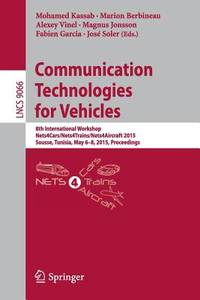 Communication Technologies for Vehicles: 8th International Workshop,...