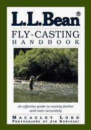 The Ll Bean Fly-Casting Handbook