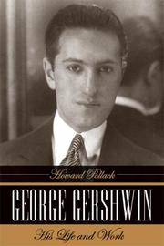 image of George Gershwin: His Life and Work