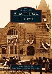 Beaver Dam 1841-1941