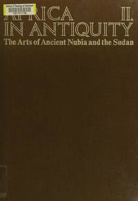 Africa in Antiquity: The Arts of Ancient Nubia & the Sudan - The Exhibition