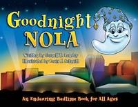 Goodnight NOLA by Cornell P Landry - Hardcover - 3/1/2009 - from Cavalier House Books (SKU: 9780981812649U)