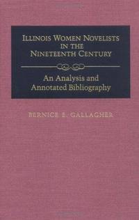 Illinois Women Novelists In the Nineteenth Century