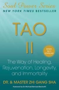 cover of Tao II: The Way of Healing, Rejuvenation, Longevity, and Immortality