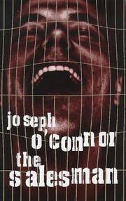 The Salesman by Joseph O'Connor - 1998