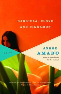 Gabriela, Clove and Cinnamon by Amado, Jorge - 2006-09-12